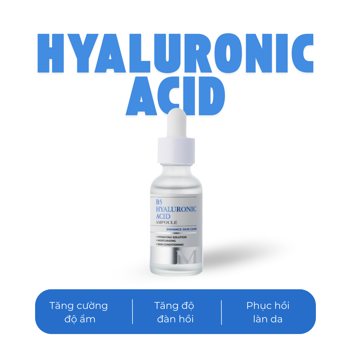 Hyaluronic Acid trong Tinh Chất Ampoule Cấp Ẩm Phục Hồi Làn Da MELOMELI B5 HYALURONIC ACID AMPOULE 30ML
